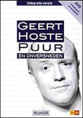 Poster for Geert Hoste: Puur en Onversneden