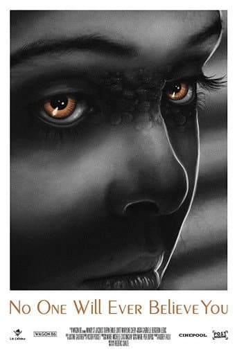 Poster for No One Will Ever Believe You