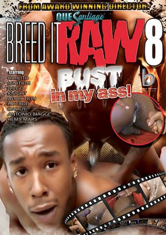 Poster for Breed It Raw 8: Bust in My Ass