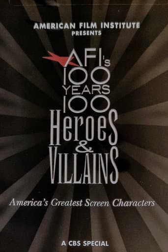 Poster for AFI's 100 Years... 100 Heroes & Villains