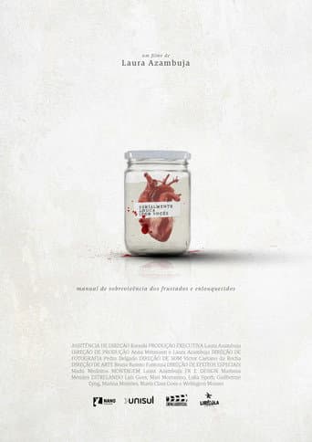 Poster for Serialmente louca (por você): Manual de sobrevivência dos frustrados e enlouquecidos