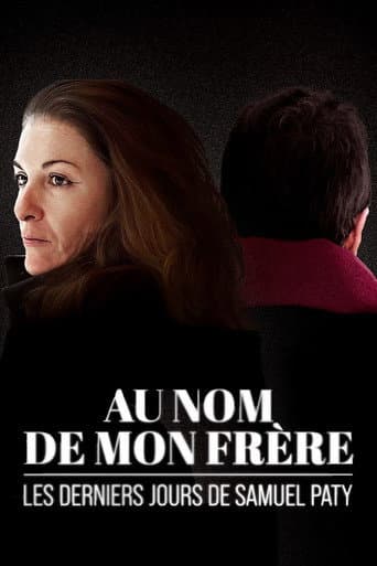 Poster for Au nom de mon frère : les derniers jours de Samuel Paty