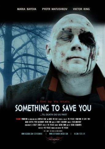 Poster for Something to Save You