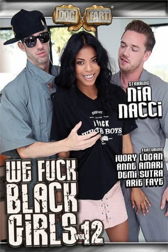 Poster for We Fuck Black Girls 12