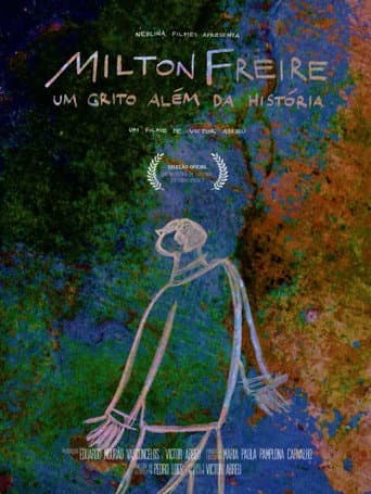 Poster for Milton Freire, um grito além da história