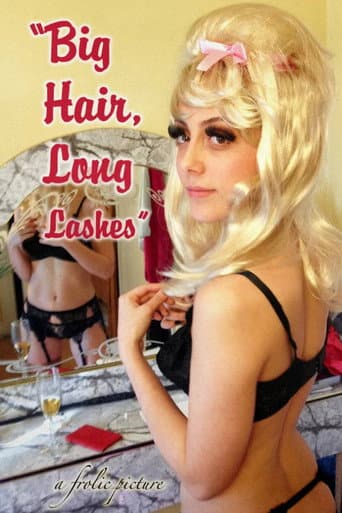 Poster for Big Hair, Long Lashes