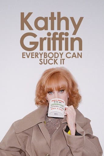 Poster for Kathy Griffin: Everybody Can Suck It