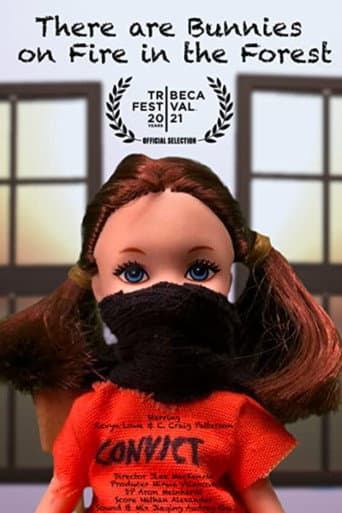 Poster for There Are Bunnies On Fire In The Forest