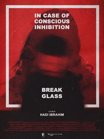 Poster for In Case of Conscious Inhibition, Break Glass