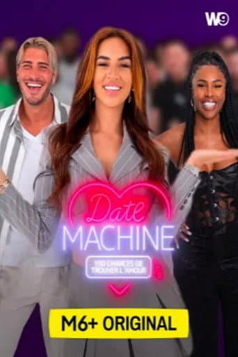 Poster for Date machine : 100 chances de trouver l'amour