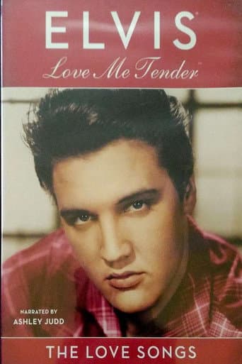 Poster for Elvis: Love Me Tender-The Love Songs