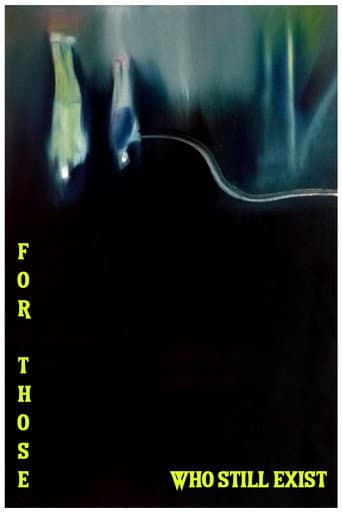 Poster for For those who still exist