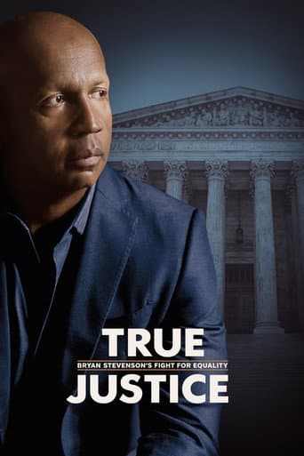 Poster for True Justice: Bryan Stevenson's Fight for Equality