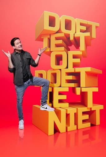Poster for Doet-ie ‘t of doet-ie ‘t niet