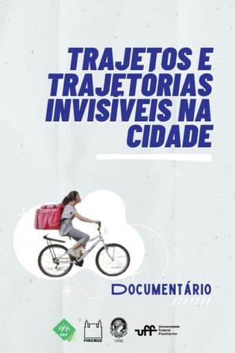 Poster for Trajetos e Trajetórias Invisíveis na Cidade