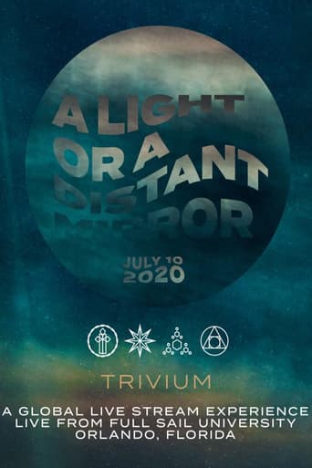Poster for Trivium - A Light Or A Distant Mirror Live Stream