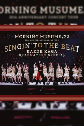 Poster for Morning Musume.'22 2022 Autumn ~SINGIN' TO THE BEAT~ Kaga Kaede Sotsugyou Special