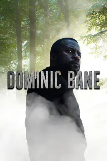 Poster for Dominic Bane