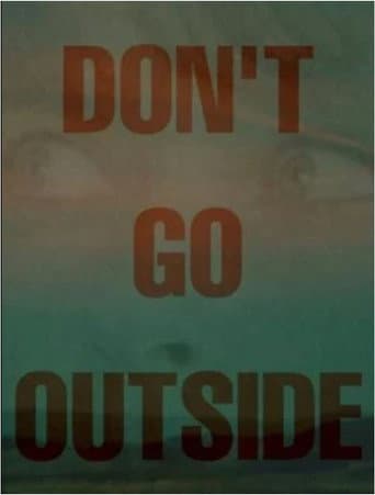 Poster for Don't Go Outside
