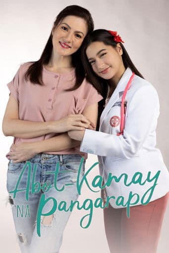 Poster for Abot-Kamay Na Pangarap