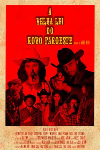 Poster for A Velha Lei do Novo Faroeste