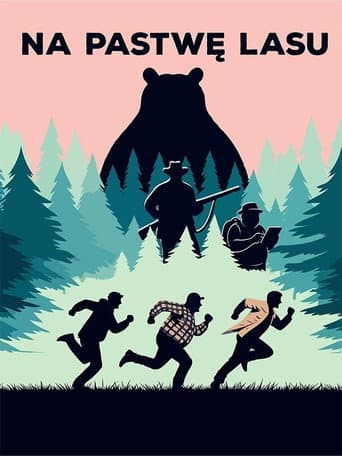 Poster for Na pastwę lasu