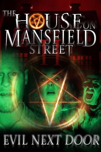 Poster for The House on Mansfield Street II: Evil Next Door