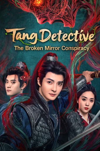 Poster for Tang Detective: The Broken Mirror Conspiracy