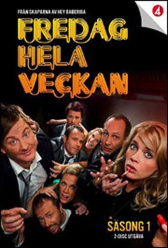 Poster for Fredag hela veckan
