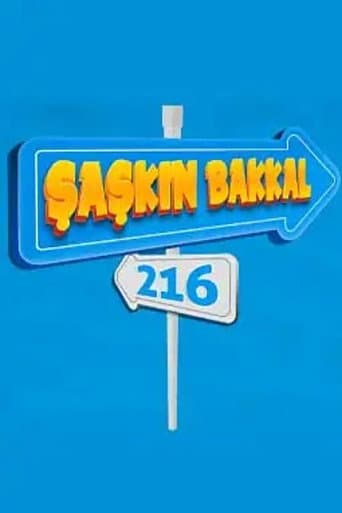 Poster for Şaşkın Bakkal 216