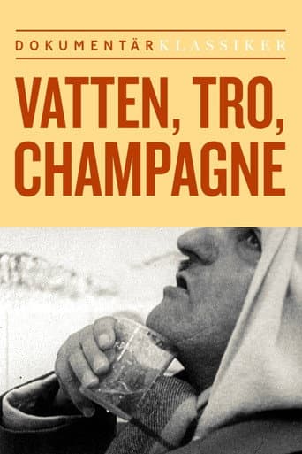 Poster for Vatten, tro, champagne