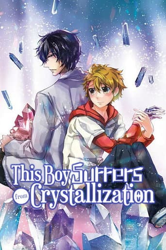 Poster for This Boy Suffers from Crystallization
