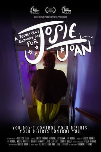 Poster for A Peculiarly Bizarre Day for Josie Joan