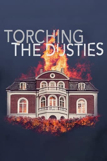 Poster for Torching the Dusties