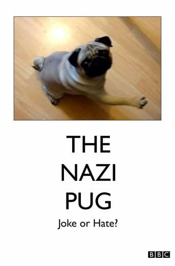 Poster for The Nazi Pug: Joke or Hate?