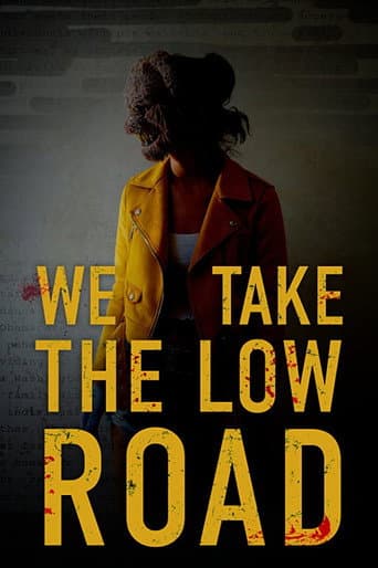 Poster for We Take the Low Road