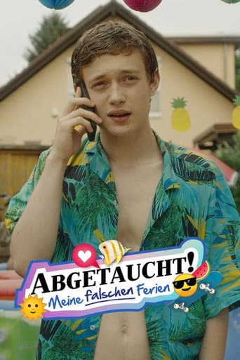 Poster for Abgetaucht! - Meine falschen Ferien