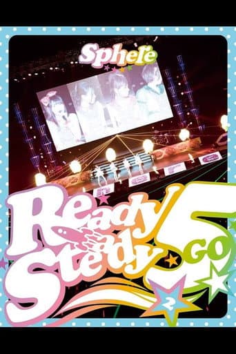 Poster for Sphere LIVE2014 "Start Dash Meeting" Ready Steady 5 Shuunen! in Nippon Budokan ~Futsukame~!