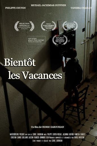 Poster for Bientôt les vacances