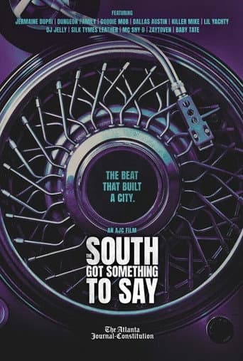 Poster for The South Got Something To Say