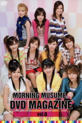 Poster for Morning Musume. DVD Magazine Vol.6