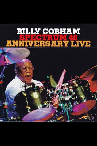 Poster for Billy Cobham: Spectrum 40 - Live at Lotos Jazz Festival