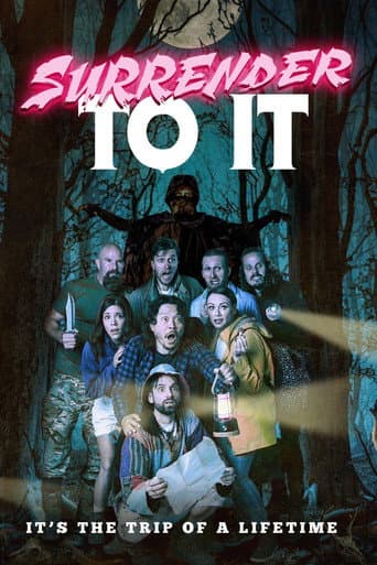 Poster for Surrender To It