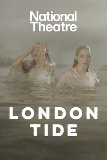 Poster for National Theatre Live: London Tide