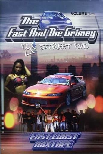 Poster for The Fast and the Grimey: NYC Street Vol. 1 - East Coast Mixtape