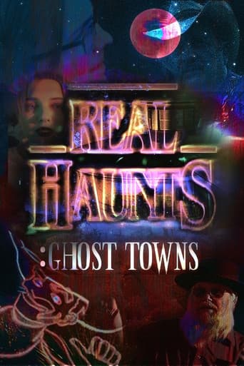 Poster for Real Haunts: Ghost Towns