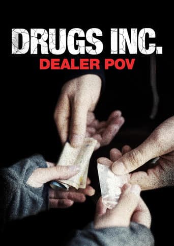 Poster for Drugs, Inc.: Dealer Pov