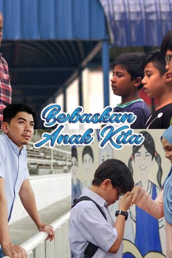 Poster for Bebaskan Anak Kita