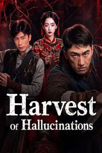 Poster for Harvest Of Hallucnations