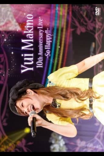 Poster for Yui Makino 10th Anniversary LIVE~So Happy!!~